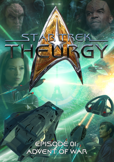 Episode 1: Advent of War (Season 2) - Star Trek: Theurgy Wiki